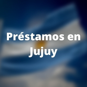         Préstamos en Jujuy
