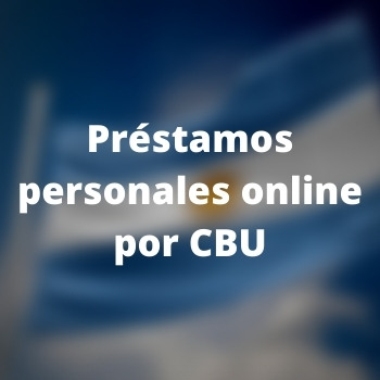         Préstamos personales online por CBU
