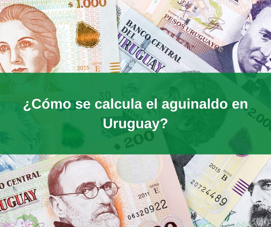 ¿cómo Se Calcula El Aguinaldo En Uruguay Crítica